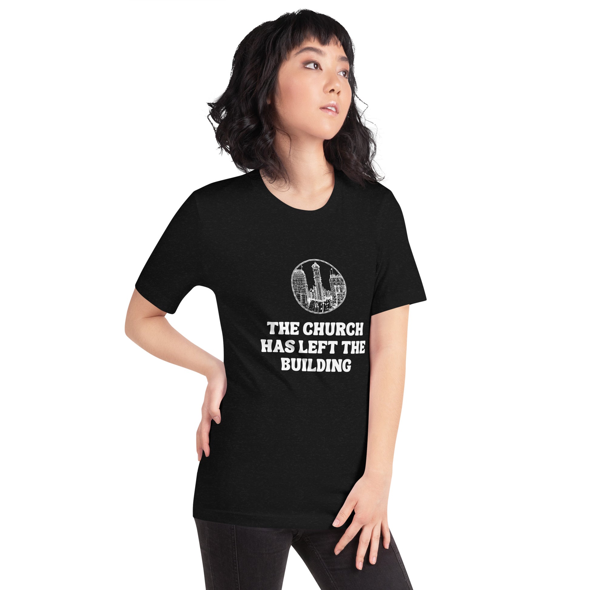 The Church Has Left The Building V2 - Unisex Tee - Seek First