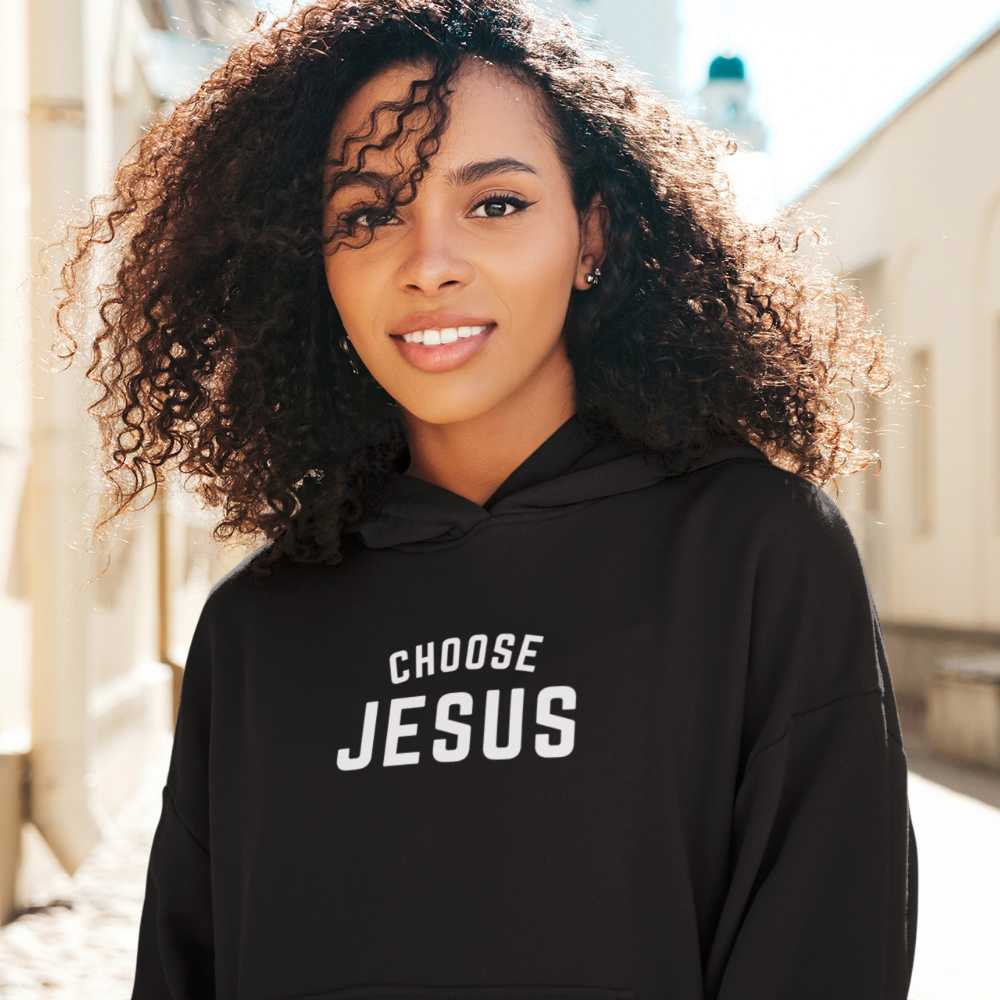 Choose Jesus Unisex Hoodie - Seek First