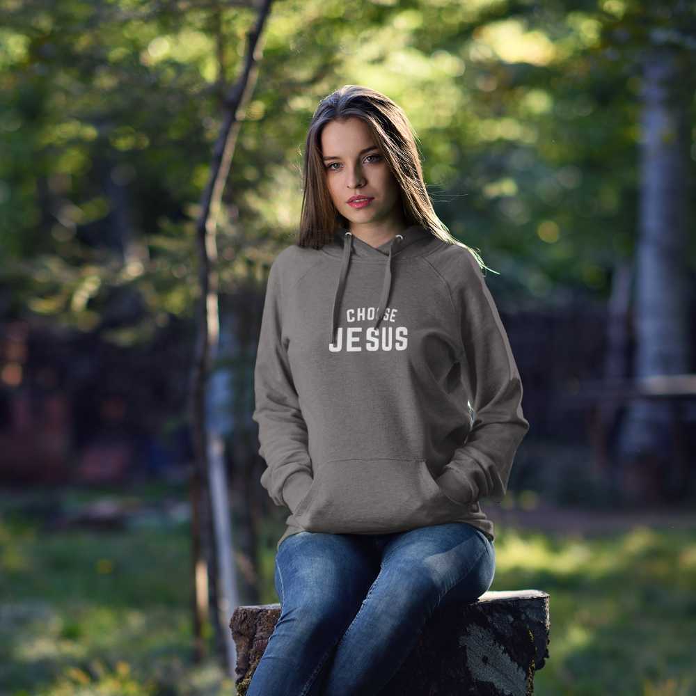 Choose Jesus Unisex Hoodie - Seek First