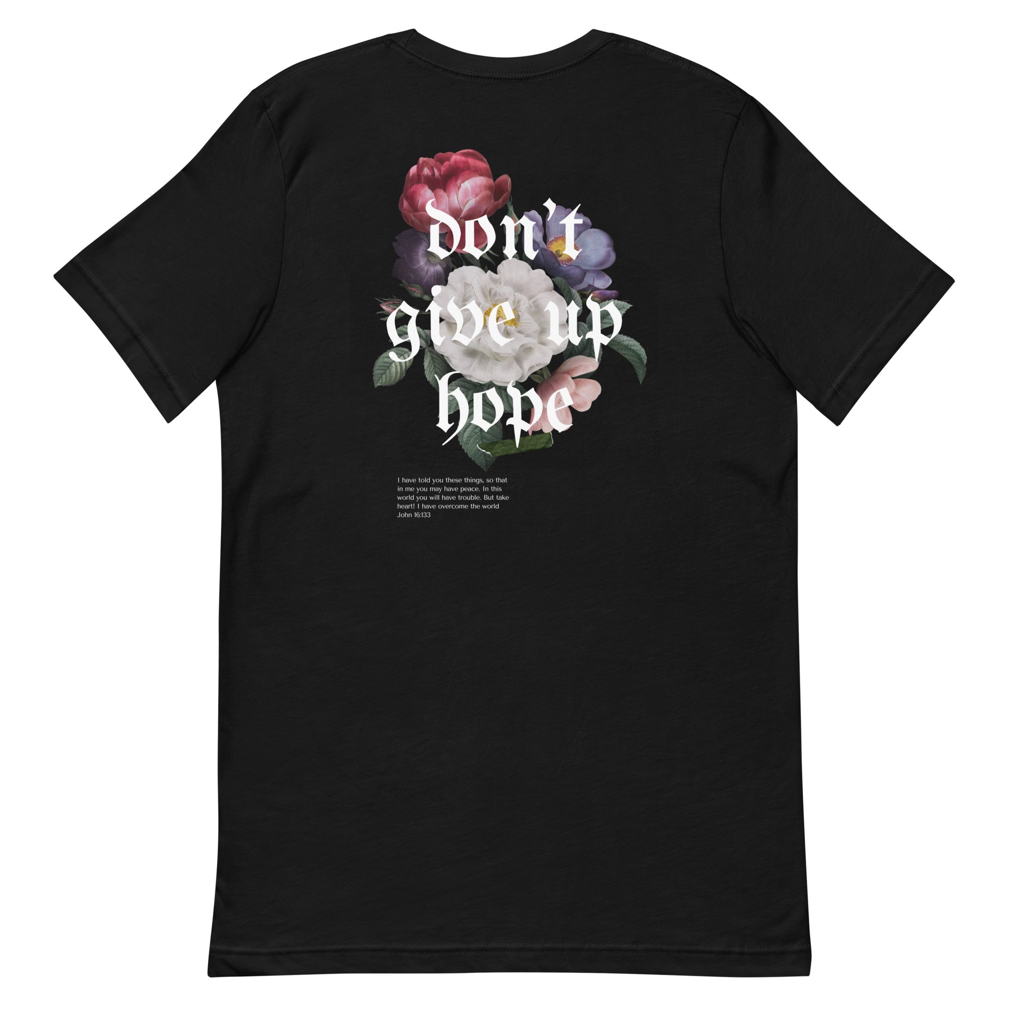 Don't Give Up Hope - Unisex Tee - Seek First