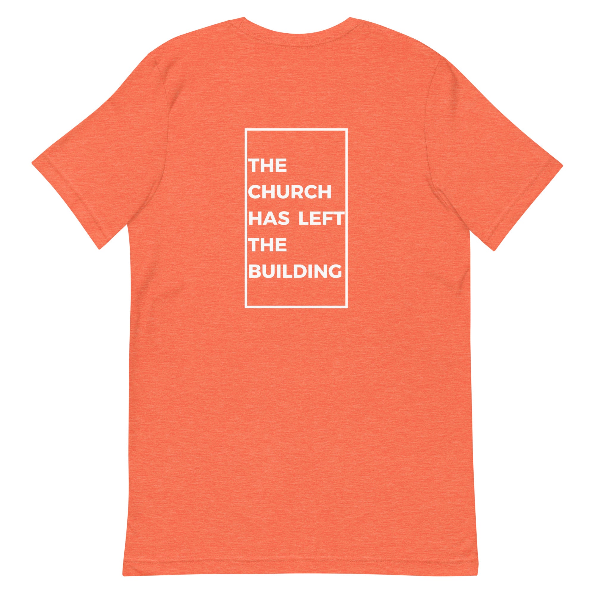 The Church Has Left The Building V3 - Unisex Tee - Seek First