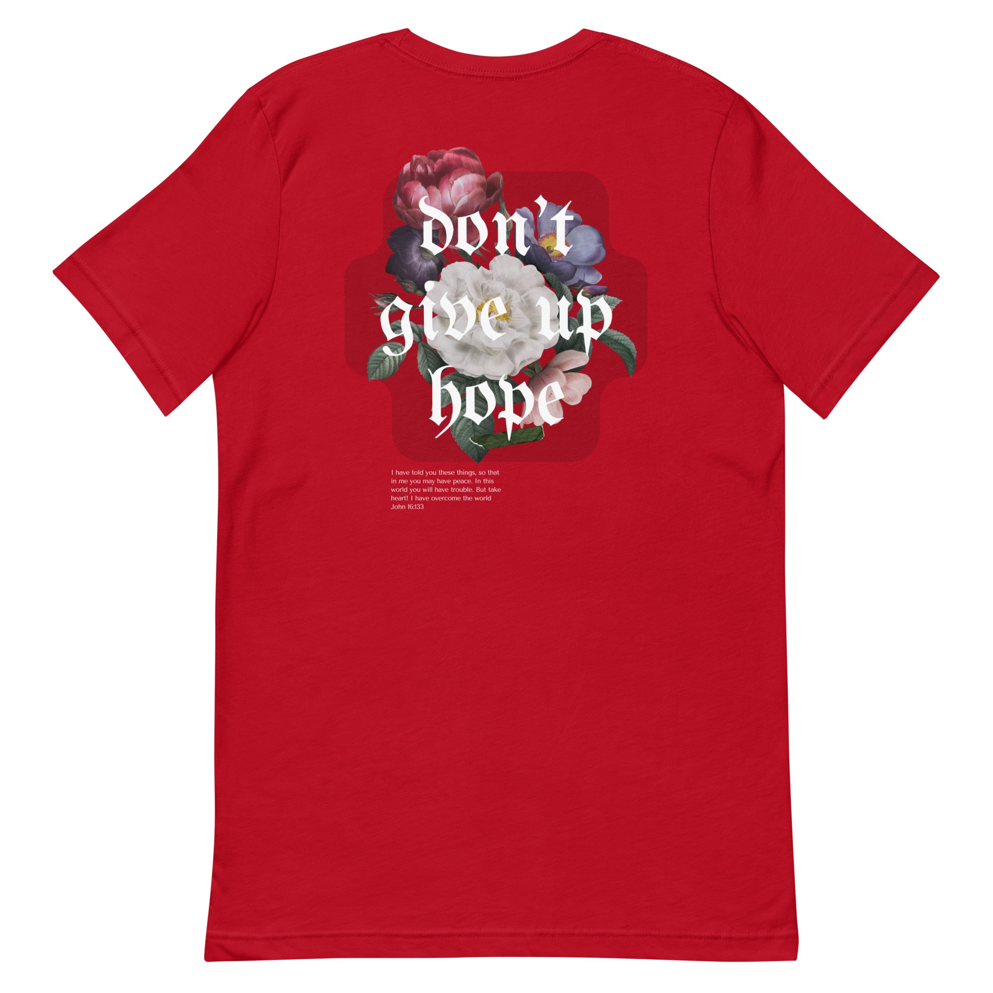 Don't Give Up Hope - Unisex Tee - Seek First